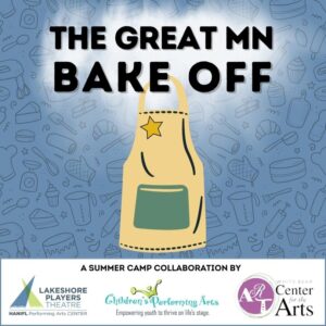 The Great Minnesota Bake Off (In Collaboration with LPT and WBCA)