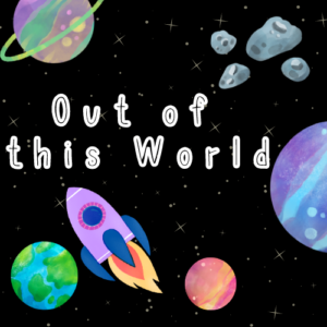 Creative Dramatics: Out of this World